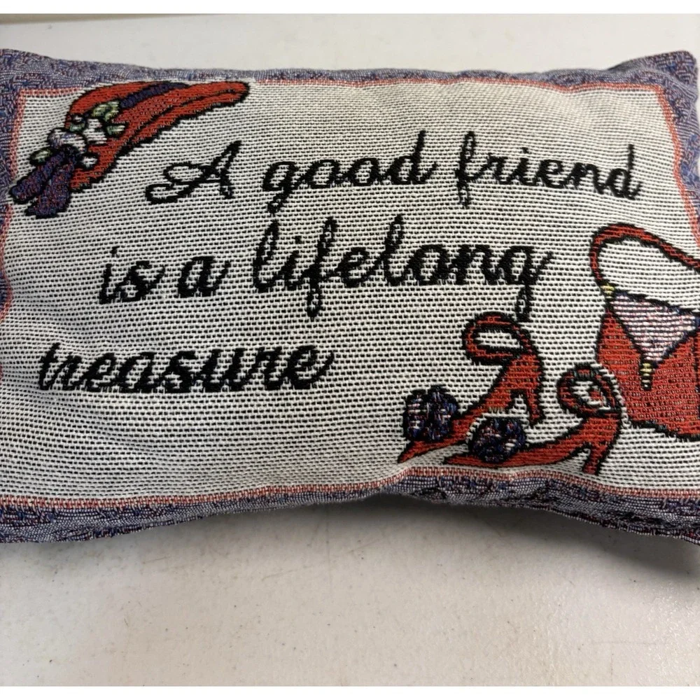 Tapestry Pillow A GOOD FRIEND IS A LIFE LONG TREASURE Red Hat 11
